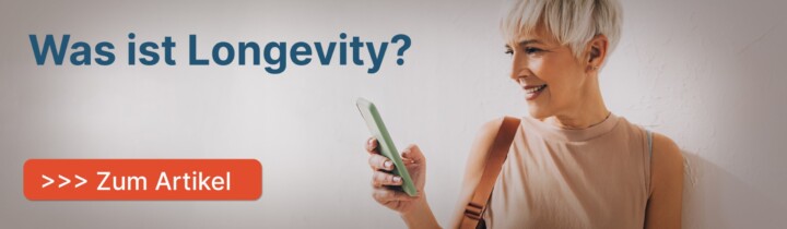 Artikelteaser: Was ist Longevity?
